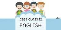 CLASS 12 ENGLISH